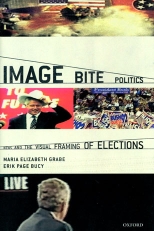 Cover of Grabe and Bucy’s ‘Image Bite Politics.’
