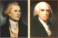 James Madison and Thomas Jefferson.