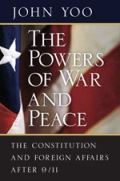 John Yoo’s ‘The Powers of War and Peace.’
