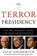 Jack Goldsmith’s ‘The Terror Presidency.’
